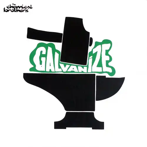 Chemical Brothers - Galvanize [12" Maxi]