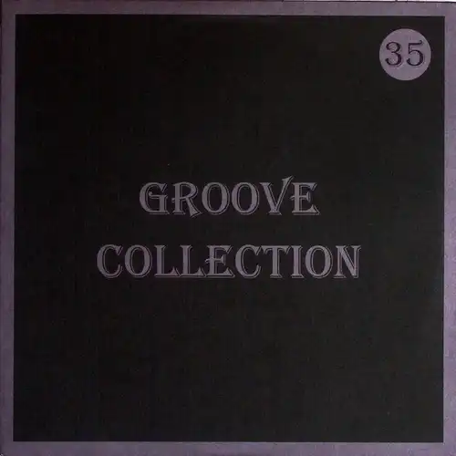 Various - Groove Collection 35 [12" Maxi]