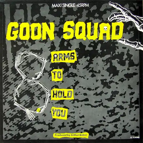Goon Squad - Eight Arms To Hold You [12&quot; Maxi]