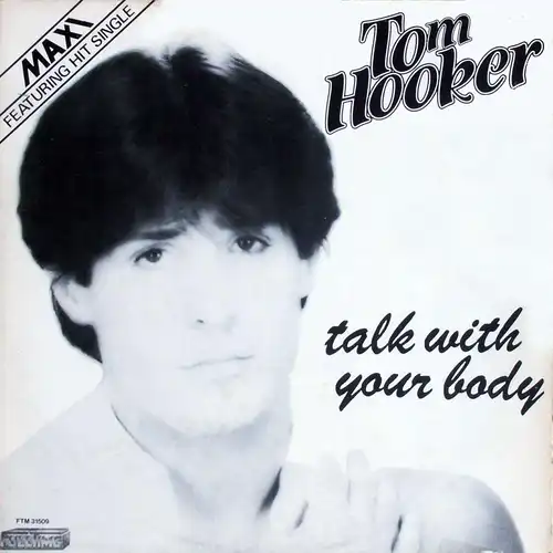 Hooker, Tom - Talk With Your Body [12&quot; Maxi]