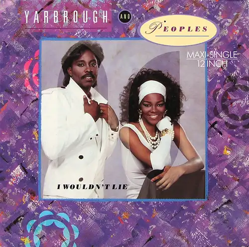 Yarbrough & Peoples - I Wouldn't Lie [12" Maxi]