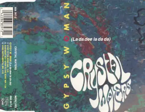 Crystal Waters - Gypsy Woman She's Homeless - La Da Dee [CD-Single]