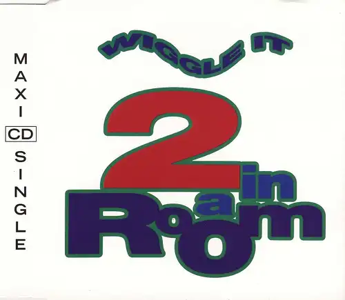 2 In A Room - Wiggle It [CD-Single]