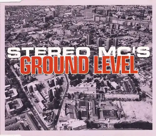 Stereo MC's - Ground Level [CD-Single]