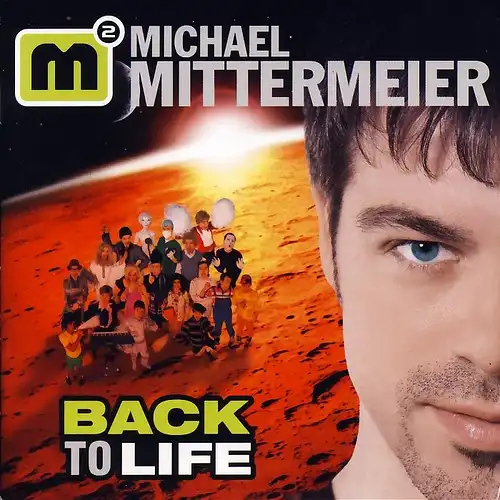 Mittermeier, Michael - Back To Life [CD]