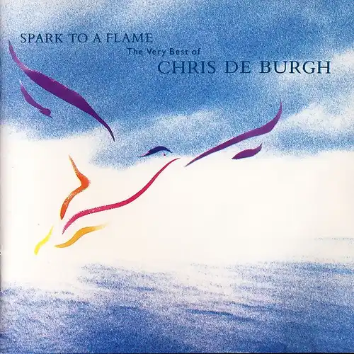 De Burgh, Chris - Spark To A Flame The Very Best Of [CD]