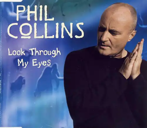 Collins, Phil - Look Through My Eyes [CD-Single]