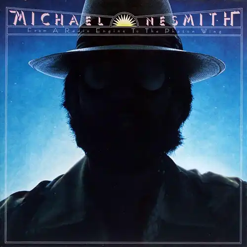 Nesmith, Michael - From A Radio Engine To The Photon Wing [LP]