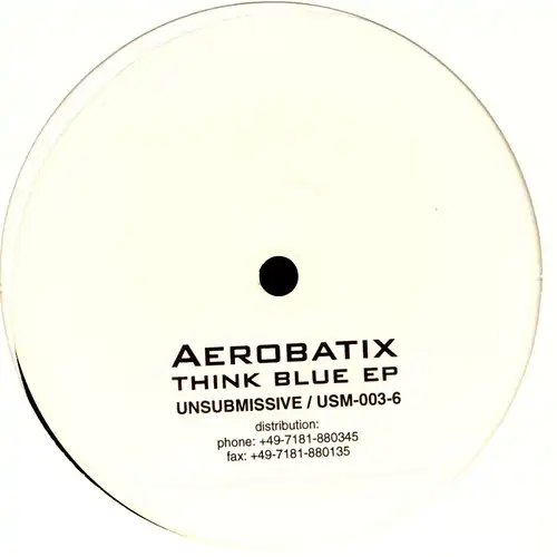 Aerobatix - Think Blue EP [12" Maxi]