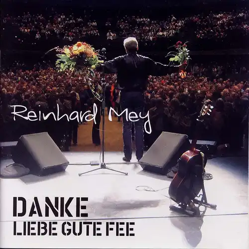 Mey, Reinhard - Danke Liebe Gute Fee [CD]