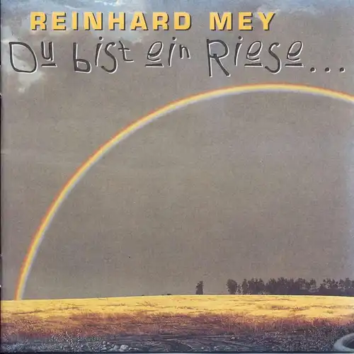 Mey, Reinhard - Du Bist Ein Riese [CD]