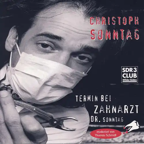 Sonntag, Christoph - Termin Bei Zahnarzt Dr. Sonntag [CD]