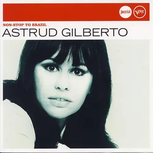Gilberto, Astrud - Non-Stop To Brazil [CD]