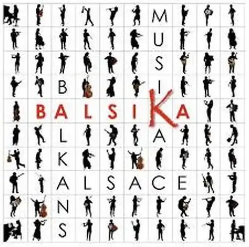 Balsika - Musika Balkans Alsace [CD]