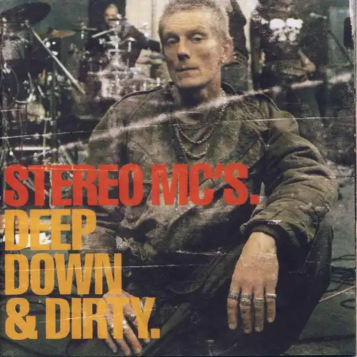 Stereo MC's - Deep Down & Dirty [CD]