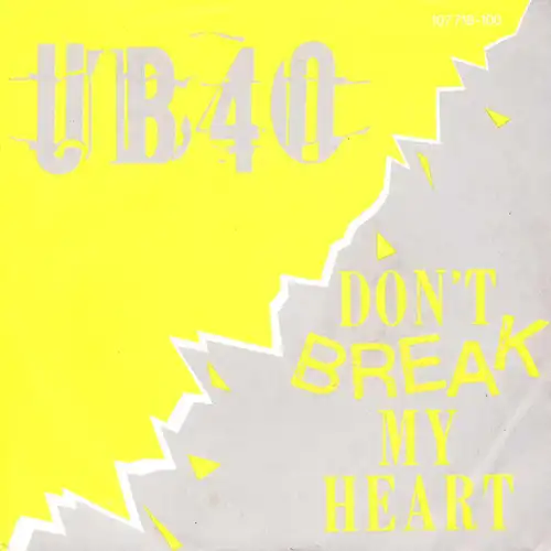 UB40 - Don't Break My Heart [7" Single]
