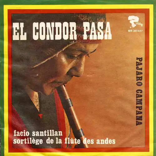 Santillan, Facio - El Condor Pasa [7" Single]