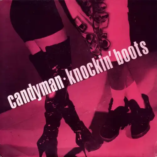 Candyman - Knockin's Boots [7" Single]
