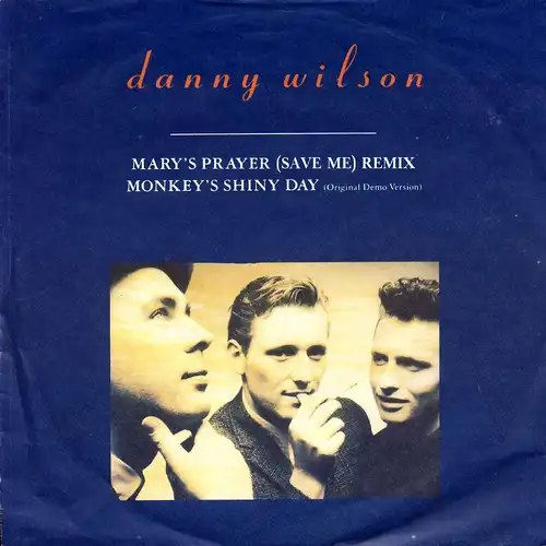 Danny Wilson - Mary's Prayer (Save Me) [7" Single]