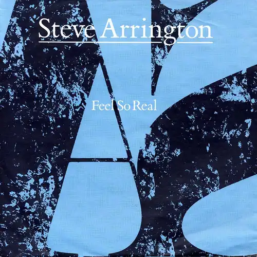 Arrington, Steve - Feel So Real [7" Single]