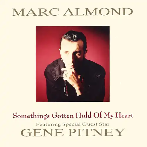 Almond, Marc & Gene Pitney - Something's Gotten Hold Of My Heart [7" Single]