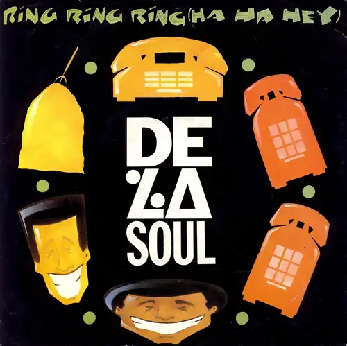 De La Soul - Ring Ring Ring (Ha Ha Hey) [7" Single]