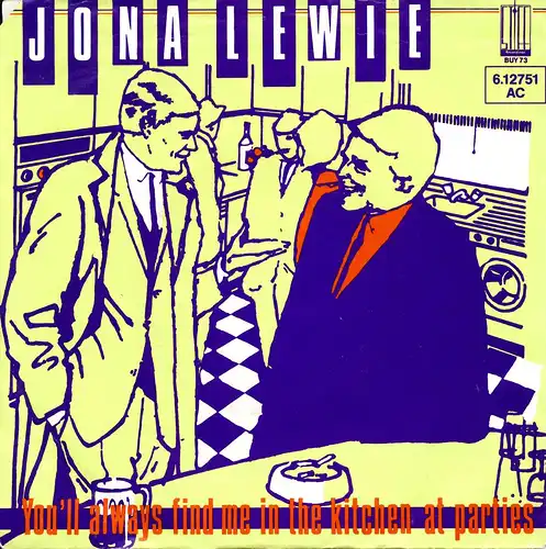 Lewie, Jona - You'll Always Find Me In The Kitchen At Parties [7" Single]