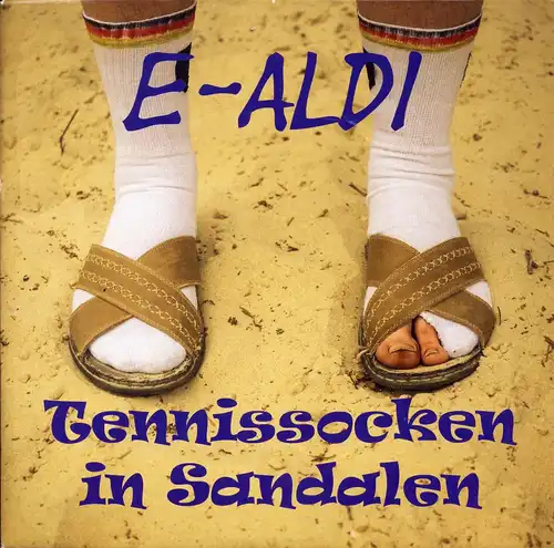 E-Aldi - Tennissocken In Sandalen [7" Single]