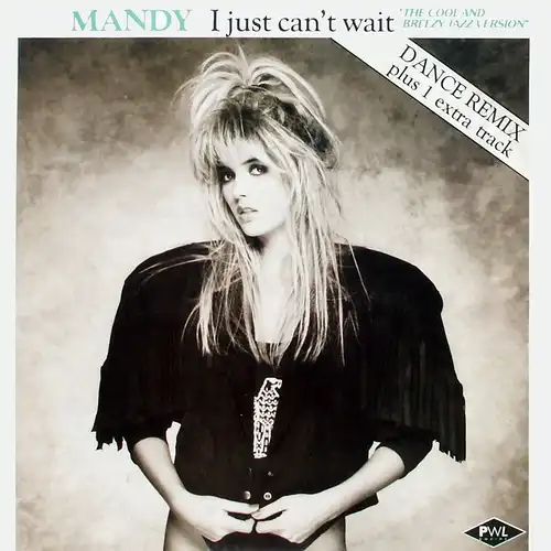 Mandy - I Just Can't Wait Dance Remix [12" Maxi]