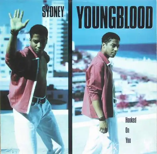 Youngblood, Sydney - Hooked On You [12" Maxi]