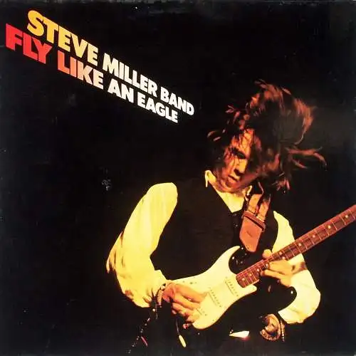 Miller Band, Steve - Fly Like An Eagle [LP]