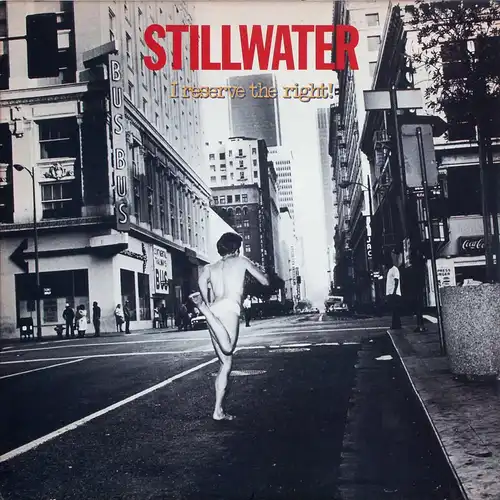 Stillwater - I Reserve The Right! [LP]