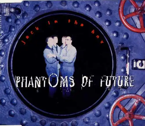 Phantoms Of Future - Jack In The Box [CD-Single]