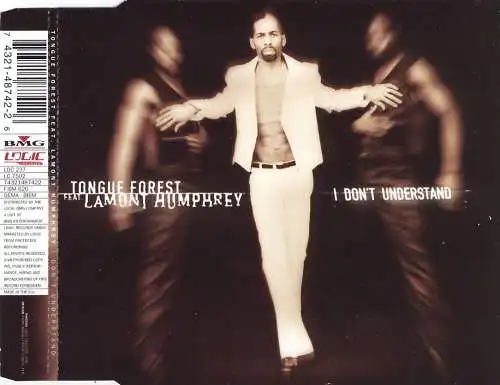 Tongue Forest feat. LaMont Humphrey - I Don't Understand [CD-Single]