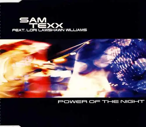 Sam Texx feat. Lori Lawshawn Williams - Power Of The Night [CD-Single]