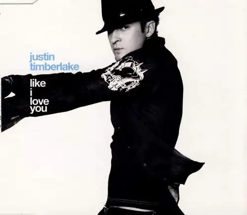 Timberlake, Justin - Like I Love You [CD-Single]