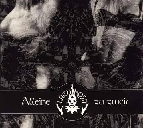 Lacrimosa - Alleine Zu Zweit [CD-Single]