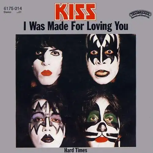 Kiss - I Was Made For Lovin' You [7" Single]