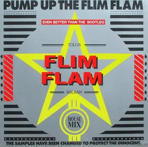 Flim Flam Gang - Joint Mix Pump Up The Flim Flam - House Mix [12" Maxi]