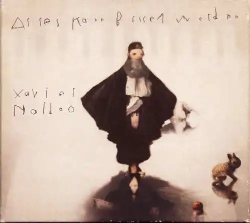 Naidoo, Xavier - Alles Kann Besser Werden [CD]