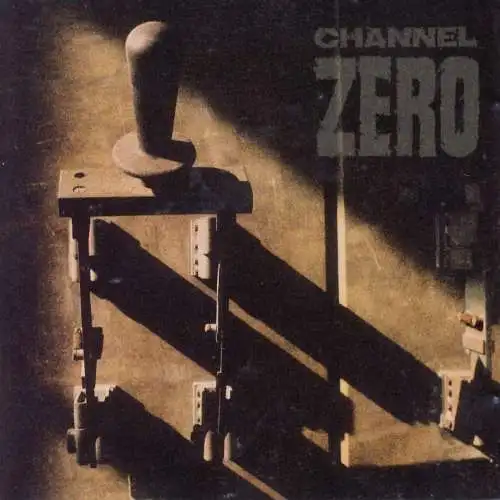 Channel Zero - Unsafe [CD]