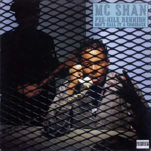 MC Shan - Pee-Nile Reunion / Don't Call It A Comeback [12" Maxi]