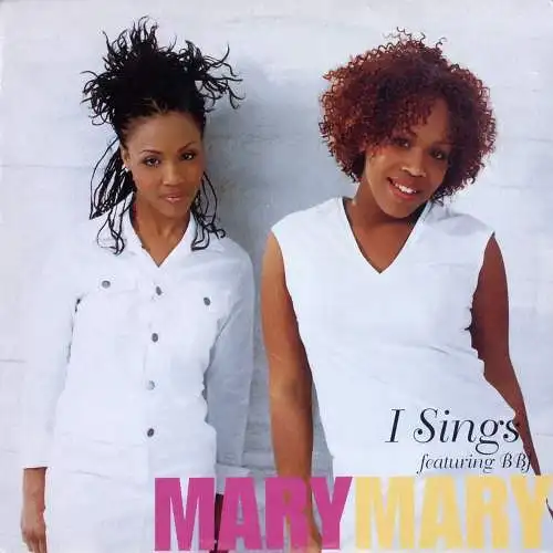 Mary Mary - I Sings [12" Maxi]