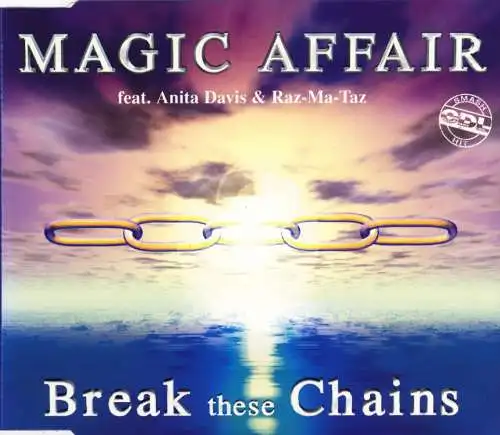 Magic Affair - Break These Chains [CD-Single]