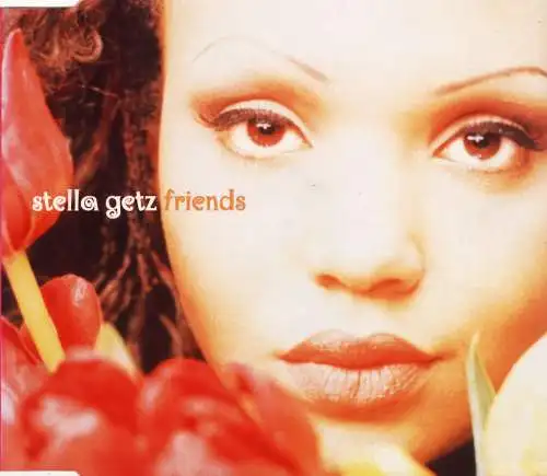 Getz, Stella - Friends [CD-Single]