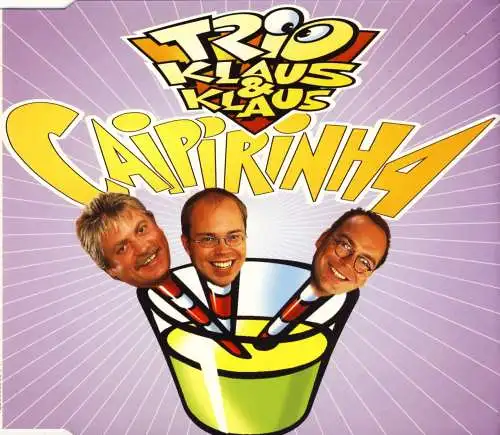 Trio Klaus & Klaus - Caipirinha [CD-Single]