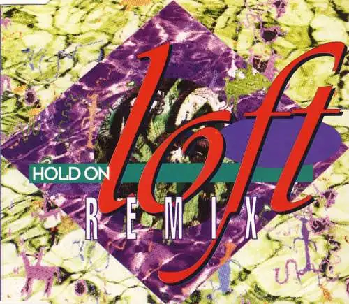 Loft - Hold On Remix [CD-Single]