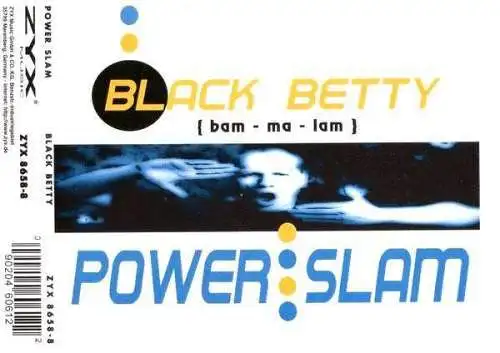 Power Slam - Black Betty (Bam - Ma - Lam) [CD-Single]