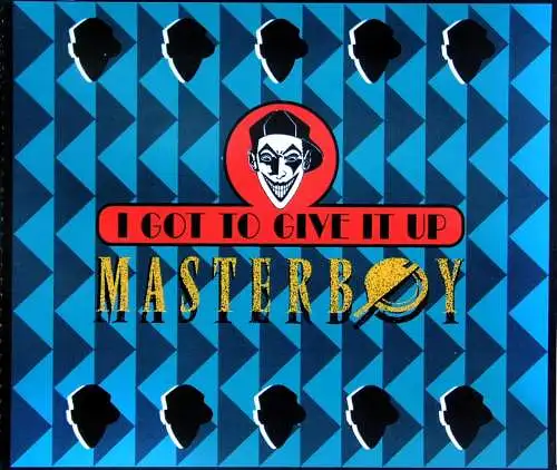 Masterboy - I Got To Give It Up [CD-Single]