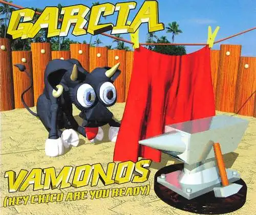 Garcia - Vamonos (Hey Chico Are You Ready) [CD-Single]